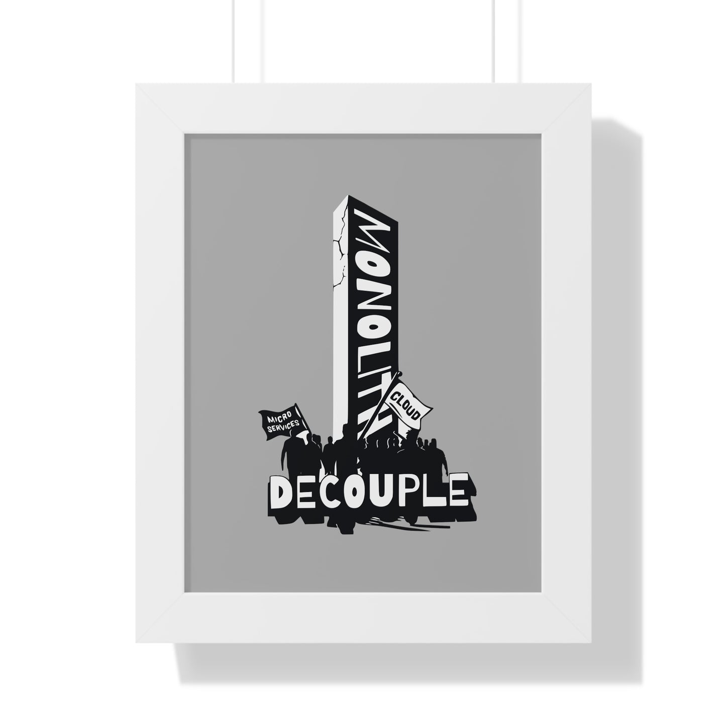Decouple the Monolith Software developer - Framed Vertical Poster